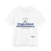 BLUE DD Virgin Island Professionals Unisex Graphic T-Shirt,