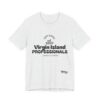 BLACK NO BACK DD Virgin Island Professionals Unisex Graphic T-Shirt,