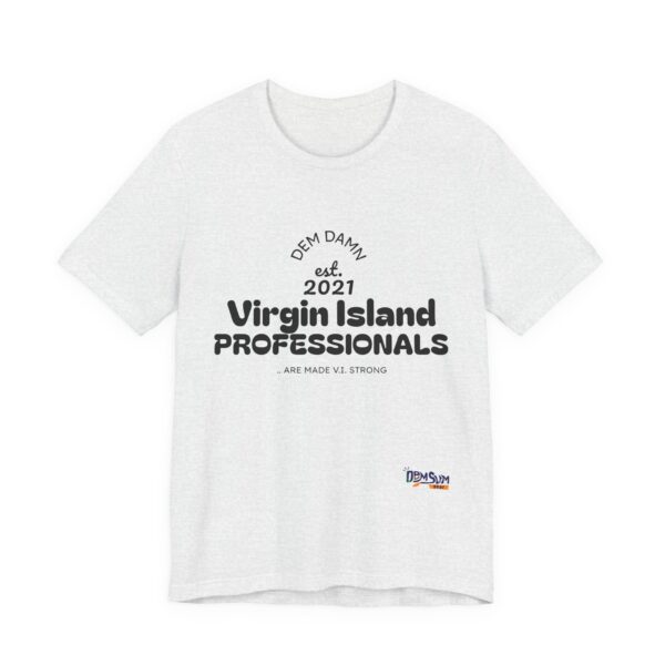 BLACK NO BACK DD Virgin Island Professionals Unisex Graphic T-Shirt,