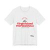 RED LETTER DD Virgin Island Professionals Unisex Graphic T-Shirt,