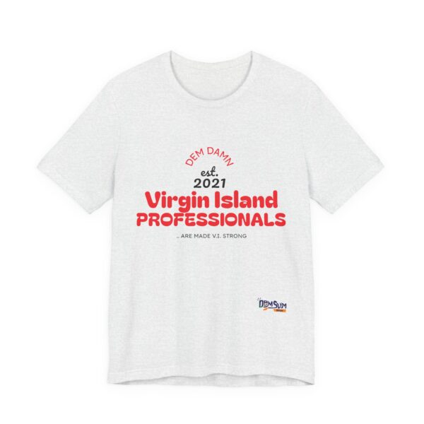 RED LETTER DD Virgin Island Professionals Unisex Graphic T-Shirt,