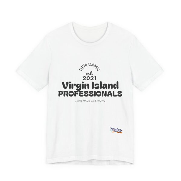 BLACK NO BACK DD Virgin Island Professionals Unisex Graphic T-Shirt,