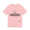 BLACK NO BACK DD Virgin Island Professionals Unisex Graphic T-Shirt,