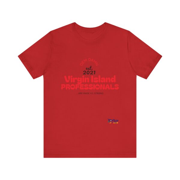 RED LETTER DD Virgin Island Professionals Unisex Graphic T-Shirt,