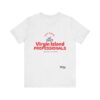 RED LETTER DD Virgin Island Professionals Unisex Graphic T-Shirt,
