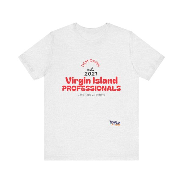 RED LETTER DD Virgin Island Professionals Unisex Graphic T-Shirt,