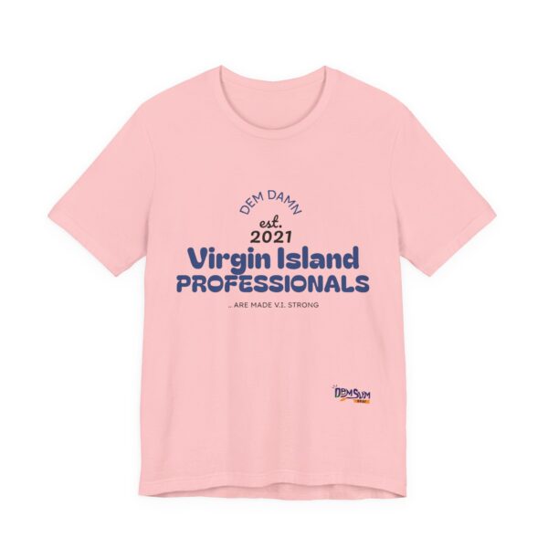 BLUE LETTER NO BACK DD Virgin Island Professionals Unisex Graphic T-Shirt,