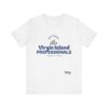 BLUE LETTER NO BACK DD Virgin Island Professionals Unisex Graphic T-Shirt,
