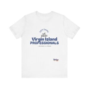 BLUE LETTER NO BACK DD Virgin Island Professionals Unisex Graphic T-Shirt,