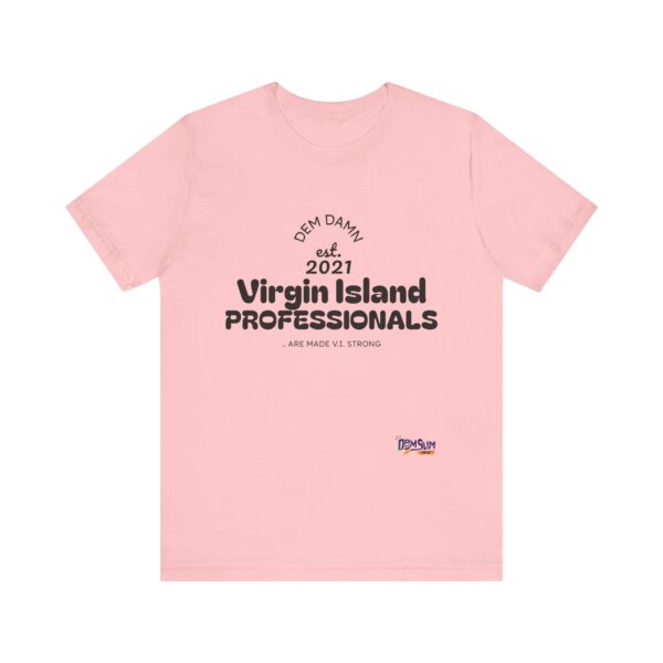 BLACK NO BACK DD Virgin Island Professionals Unisex Graphic T-Shirt,