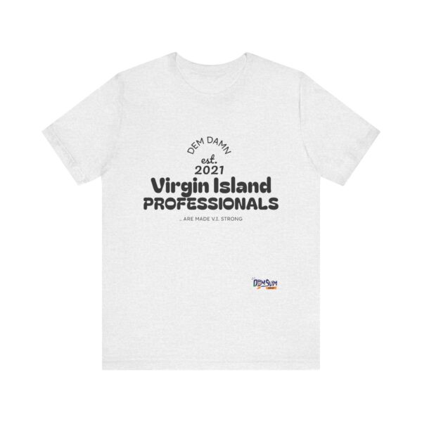BLACK NO BACK DD Virgin Island Professionals Unisex Graphic T-Shirt,