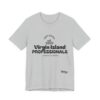 BLACK NO BACK DD Virgin Island Professionals Unisex Graphic T-Shirt,