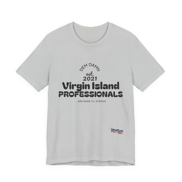 BLACK NO BACK DD Virgin Island Professionals Unisex Graphic T-Shirt,