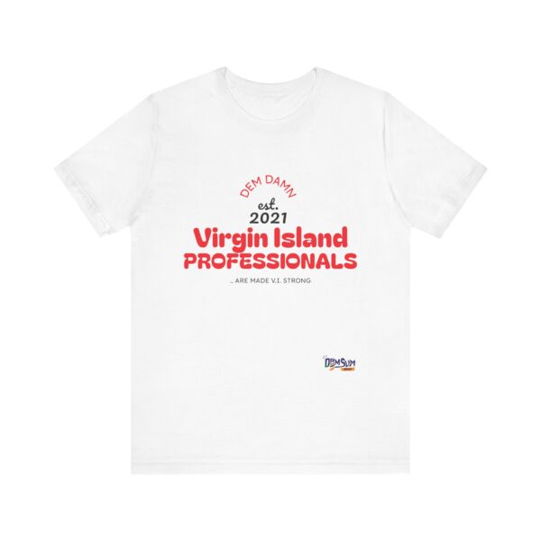 RED LETTER DD Virgin Island Professionals Unisex Graphic T-Shirt,