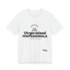 BLACK NO BACK DD Virgin Island Professionals Unisex Graphic T-Shirt,