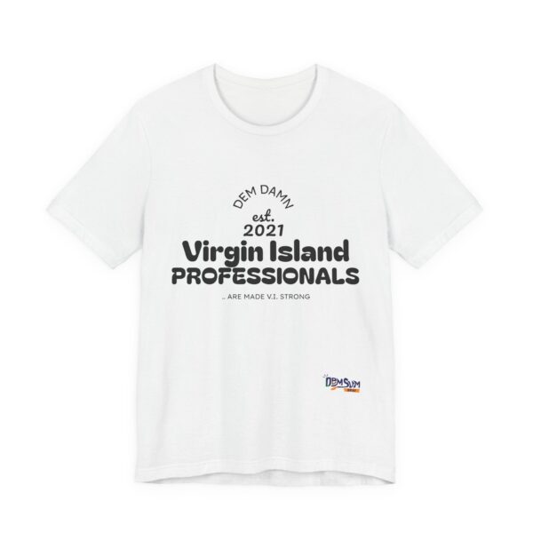 BLACK NO BACK DD Virgin Island Professionals Unisex Graphic T-Shirt,