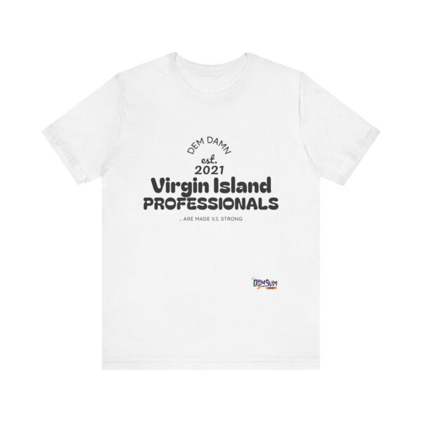 BLACK NO BACK DD Virgin Island Professionals Unisex Graphic T-Shirt,